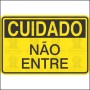 Cuidado - Não entre